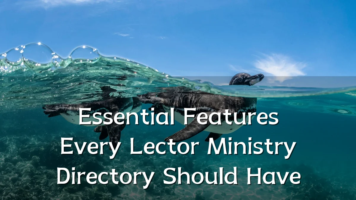 Essential Features Every Lector Ministry Directory Should Have